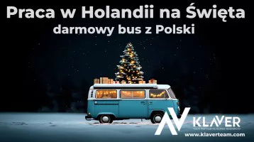 Świąteczna praca w Holandii - szybki wyjazd z Polski!