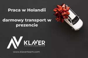 Dodatkowa praca na święta - wyjazd do Holandii!