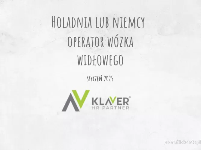 Oferta pracy dla operatorów wózków - Holandia/ Niemcy