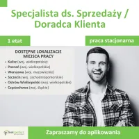 Specjalista ds. Sprzedaży / Doradca Klienta