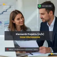 Kierownik Projektu (k/m)  - Dział Ofertowania