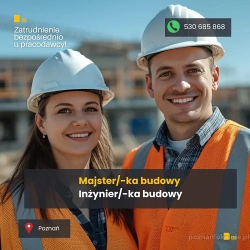 Majster - Inżynier budowy (k/m)