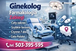 Ginekolog Farmakologia Kompleksowe usługi cały zakres tanio