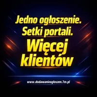 Jedno ogłoszenie. Setki portali. Dodajesz ogłoszenie - dostajesz stronę www