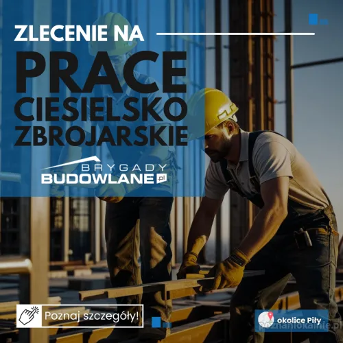 Zlecenie ciesielsko-zbrojarskie  budowa mostów S10, okolice Piły