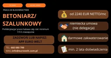 Niemcy/Betoniarz/Od 2250 EUR netto/Od Zaraz