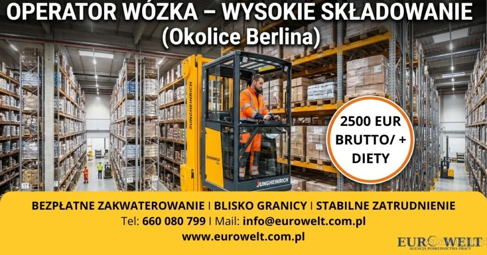 Operator Wózka Widłowego Wysokiego Składowania/Okolice Berlina