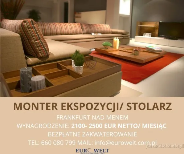 Monter Ekspozycji Meblowych /Stolarz/Bezpłatne Zakwaterowanie